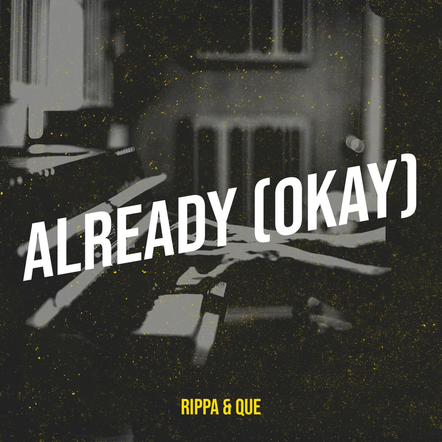 Already (Okay)