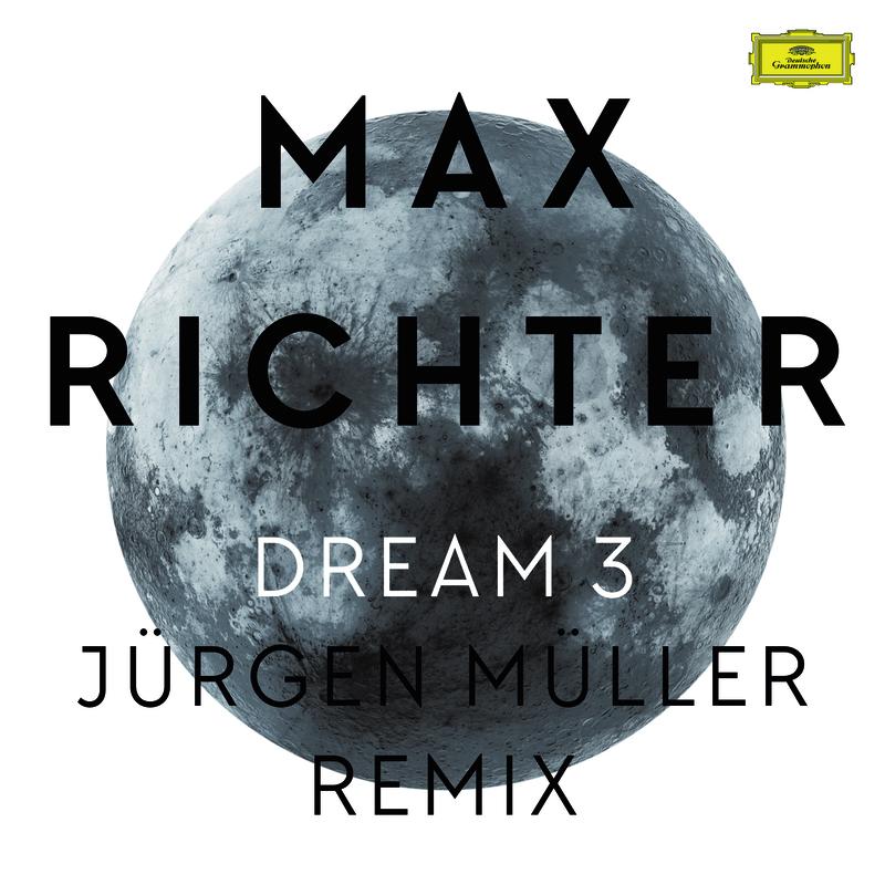 Dream 3 (Jürgen Müller Remix)