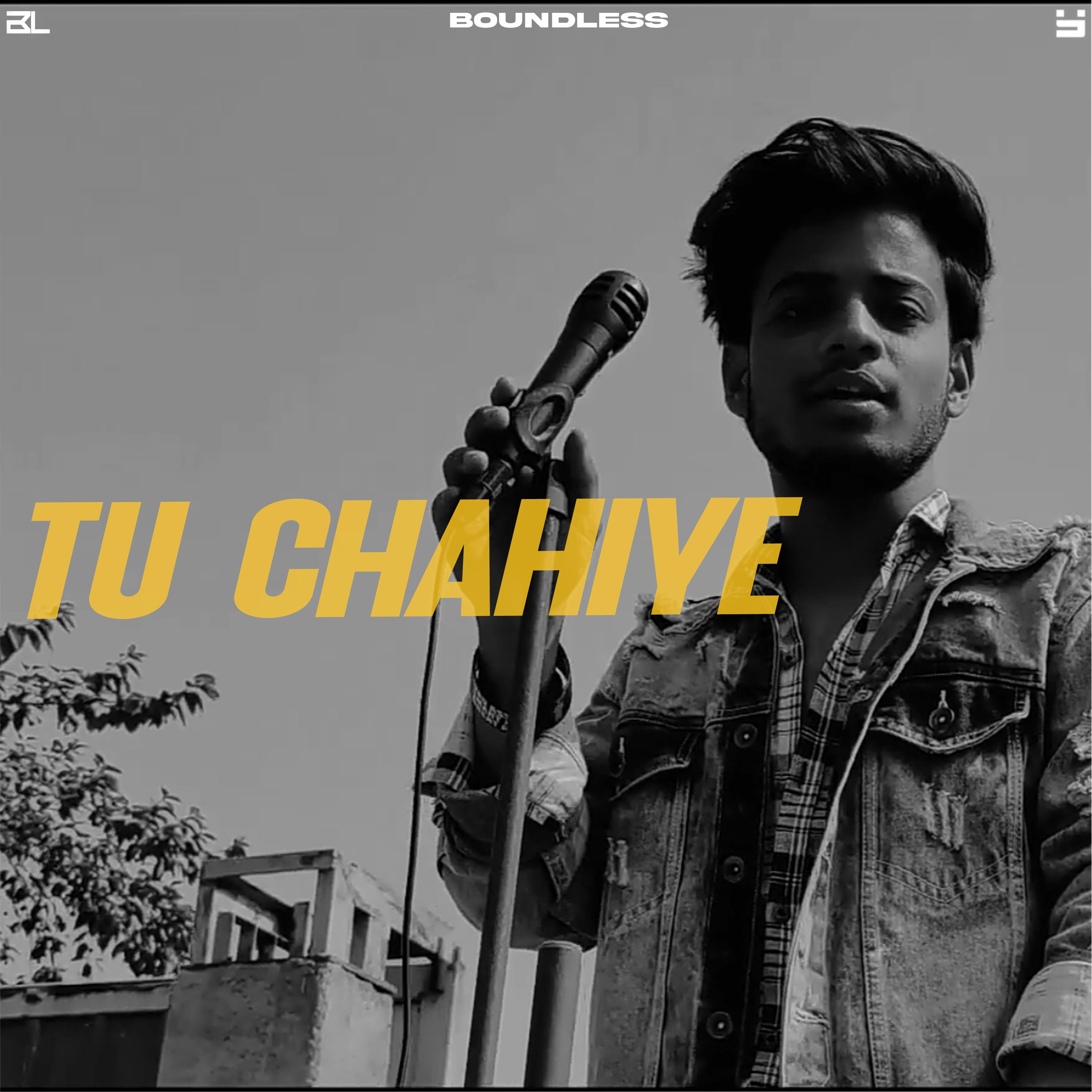 TU CHAHIYE
