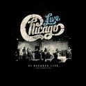 Chicago: VI Decades Live (This Is What We Do)专辑