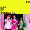 destalado. - Destalado. #08 (Parte 1)