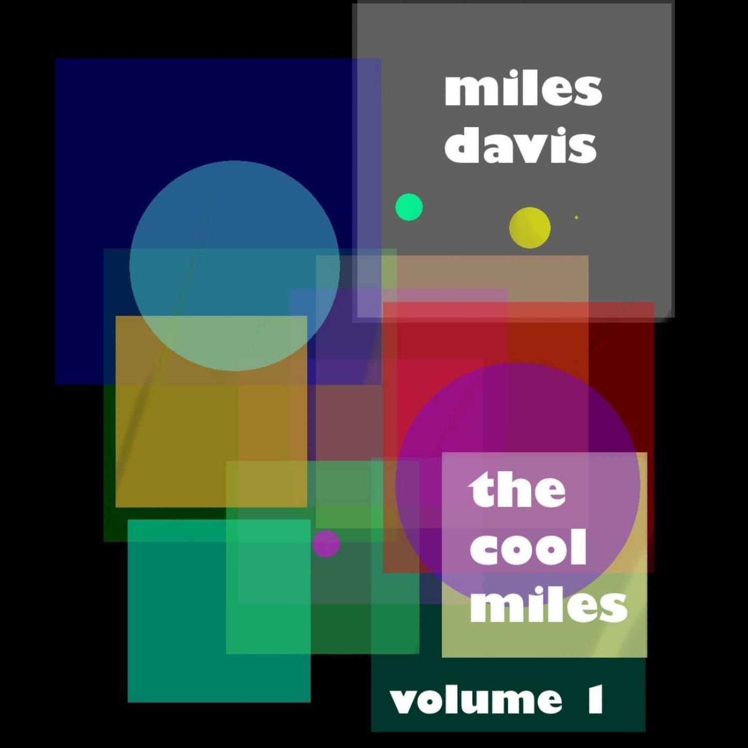The Cool Miles - Volume 1