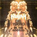 Die Young (DE_SCC Bootleg)专辑