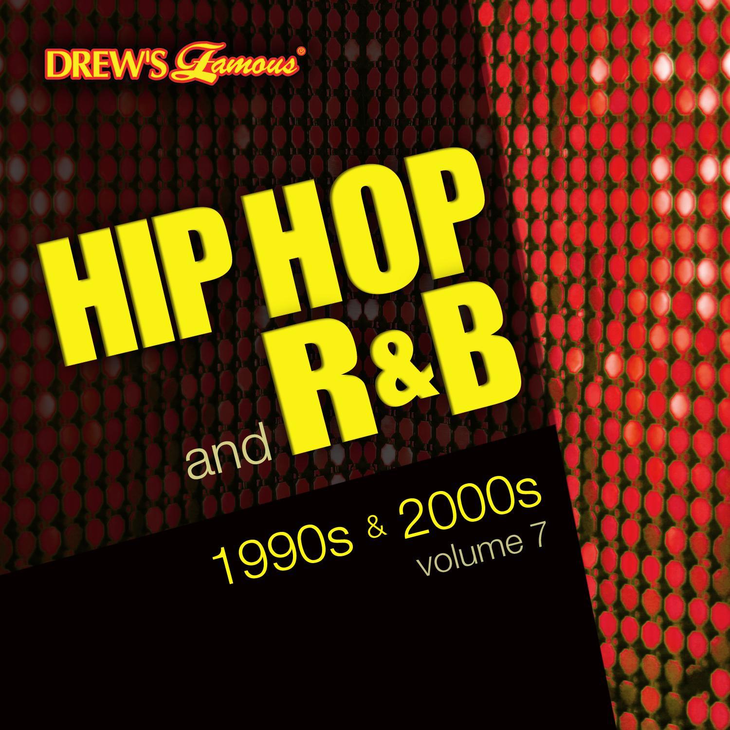 Hip Hop and R&B of the 1990s and 2000s, Vol. 7