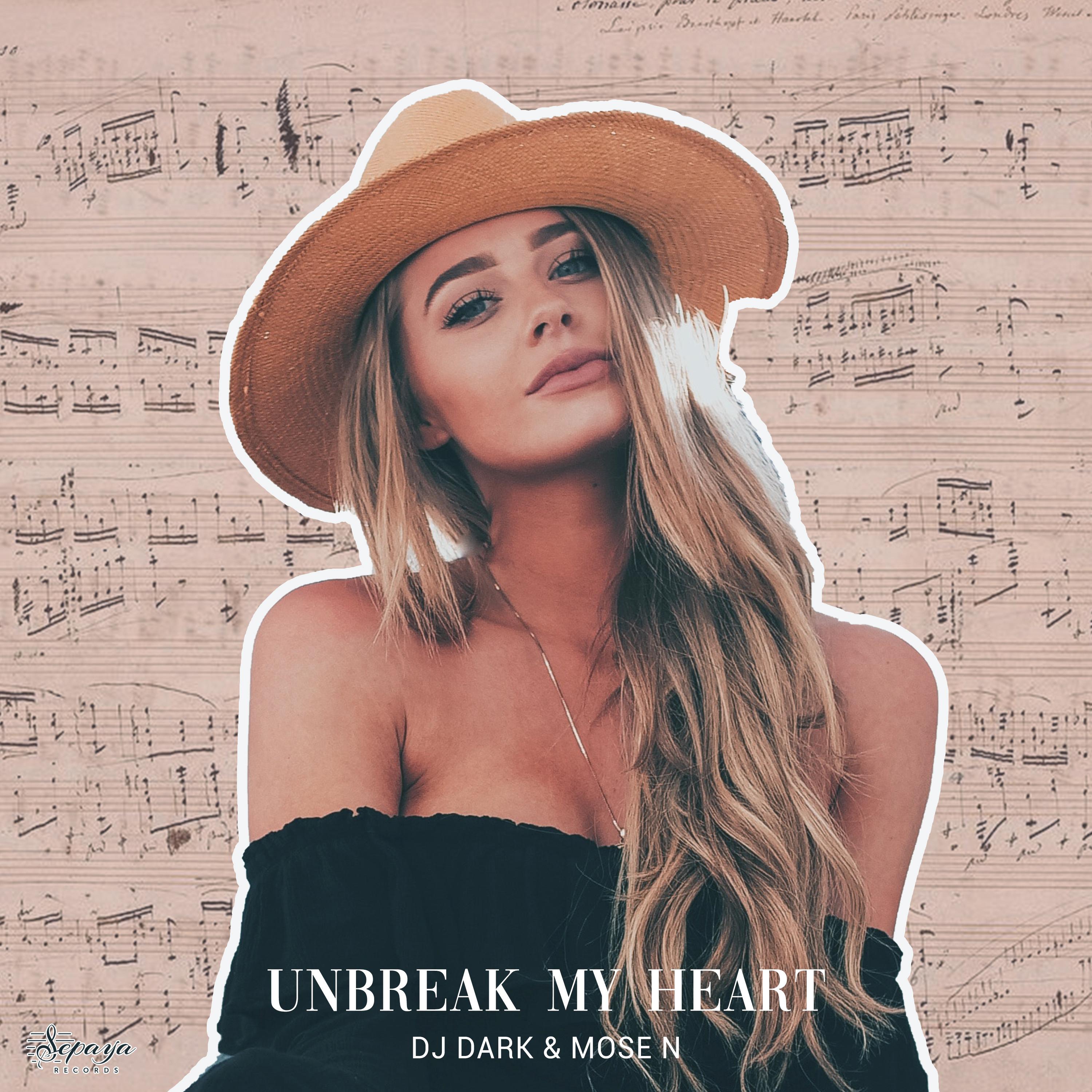 Unbreak my heart