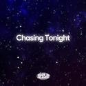 Chasing Tonight