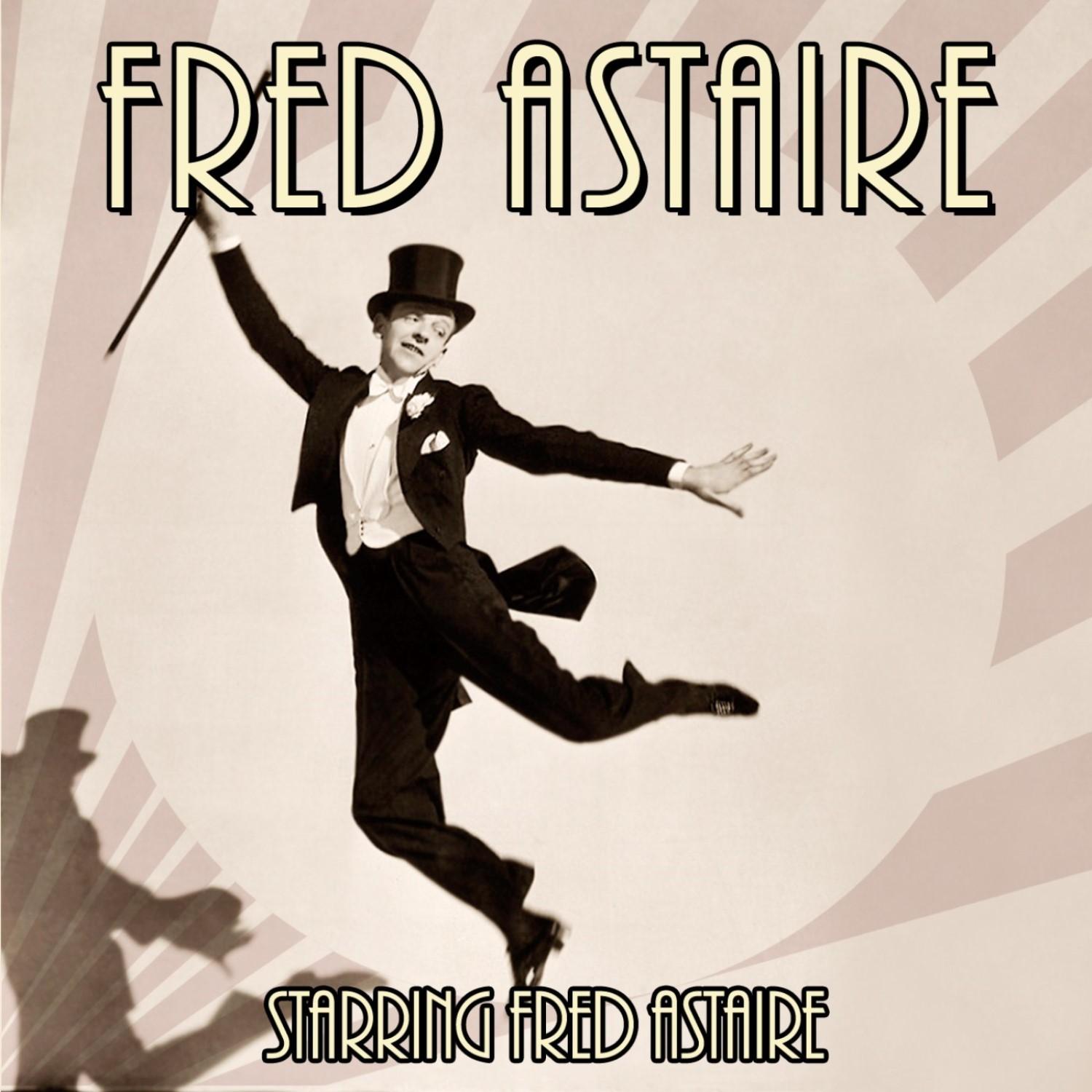 Starring Fred Astaire
