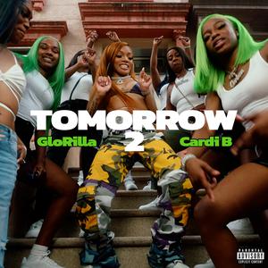 GloRilla & Cardi B - Tomorrow 2 (Pr Instrumental) 无和声伴奏 （升8半音）