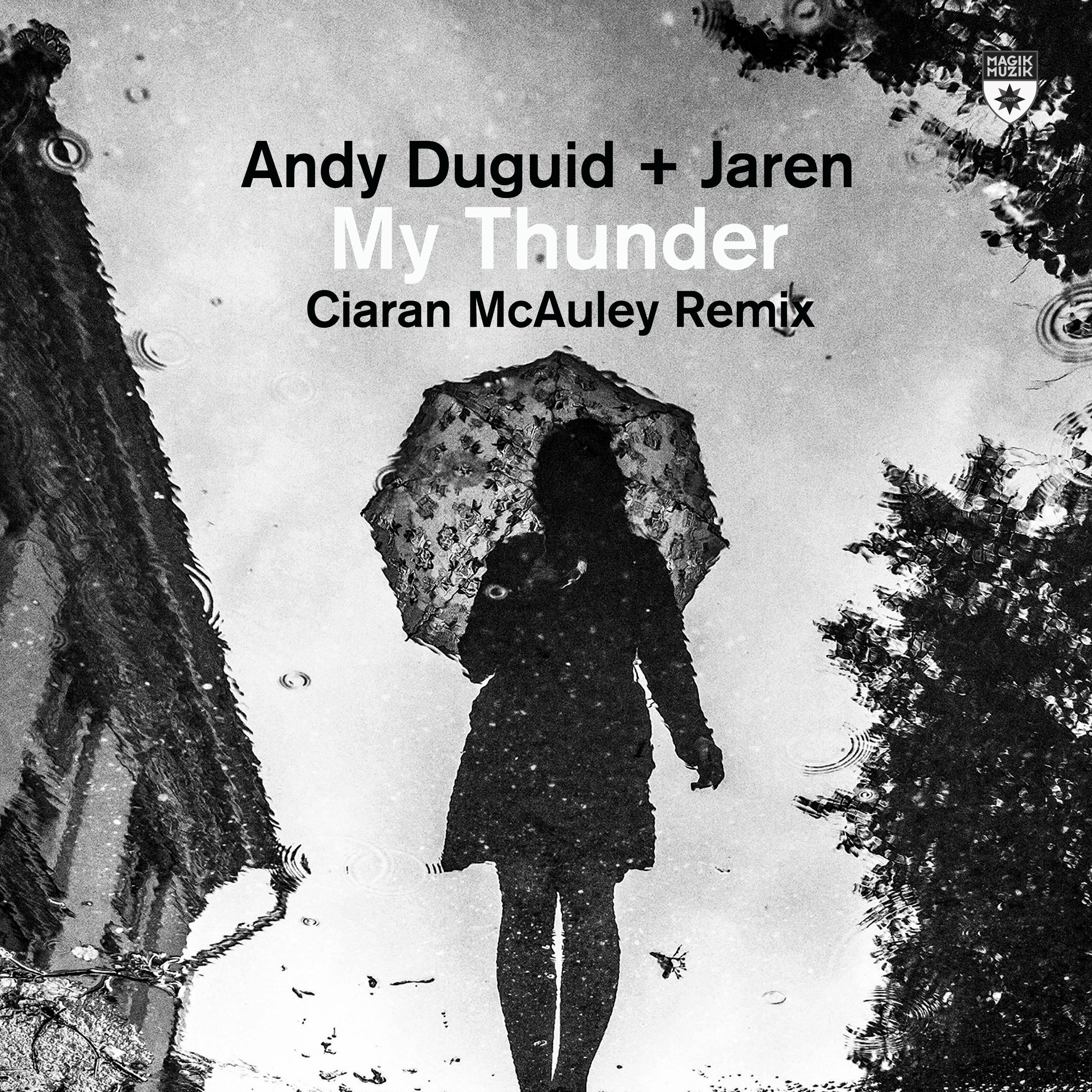 My Thunder (Ciaran McAuley Remix)