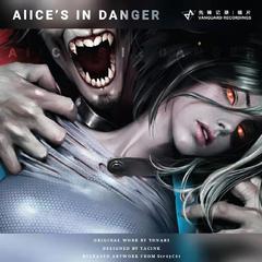 Alice`s in danger