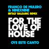 Franco De Mulero - Oye este canto (Ibitaly Balearic Extended Mix)
