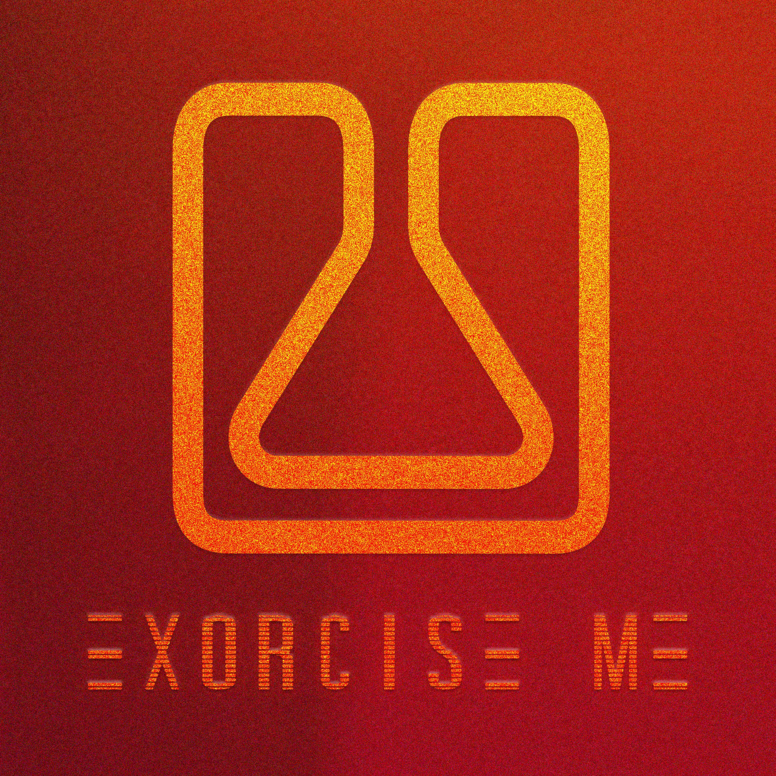 Exorcise Me