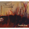 Lucky Dog - Manifest Density