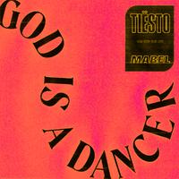 [有和声原版伴奏] Tiesto & Mabel - God Is A Dancer (karaoke)