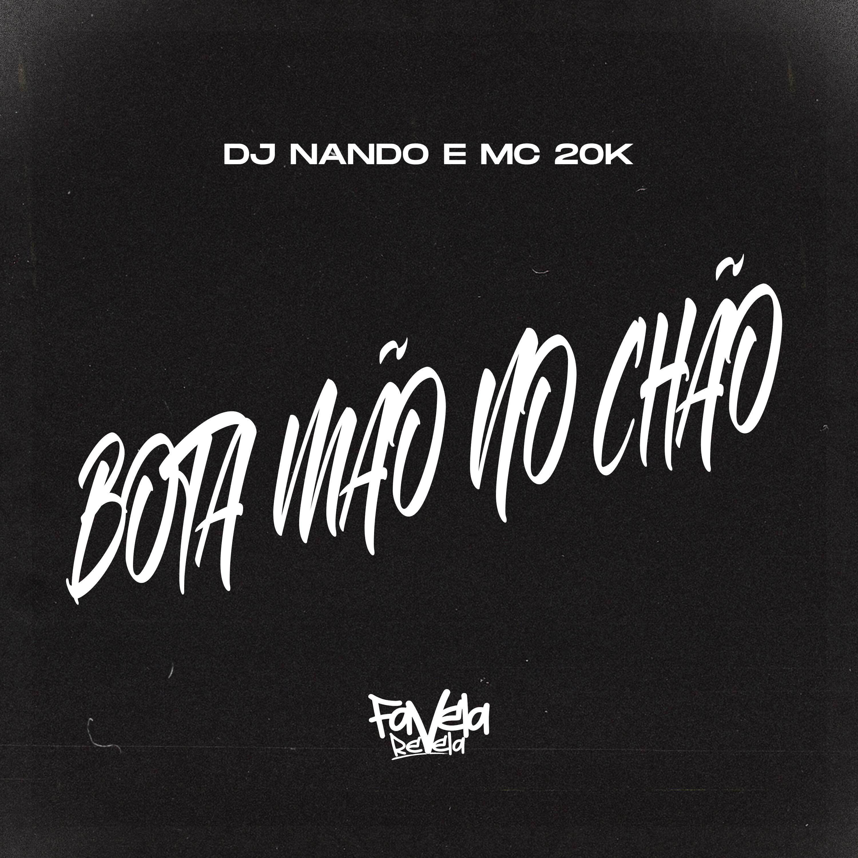 DJ Nando - Bota Mão no Chão