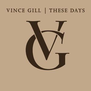 Vince Gill - What You Give Away
