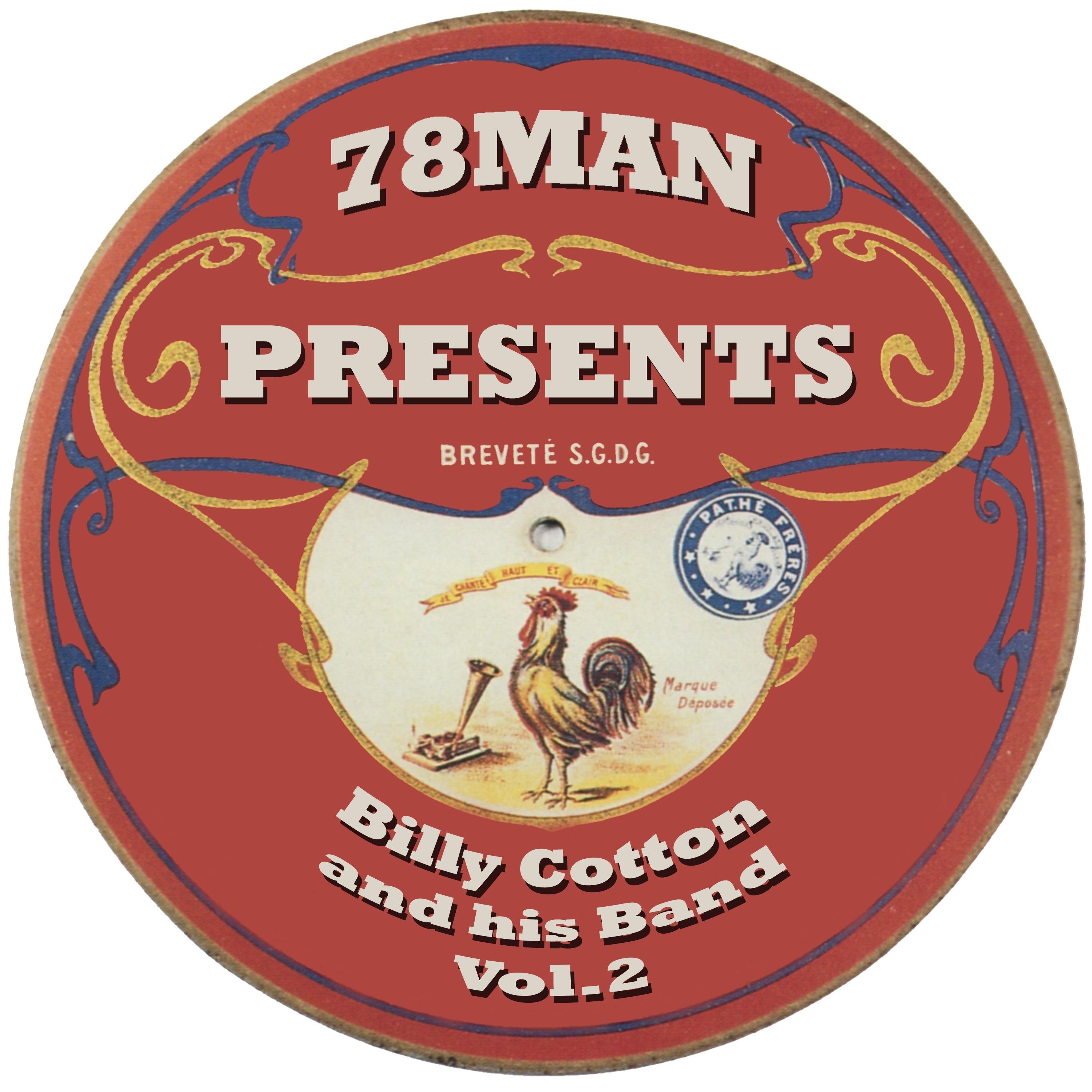 78Man Presents Billy Cotton And His Band, Vol. 2