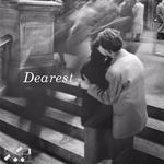 Dearest（feat.丧乐团）专辑
