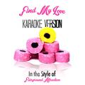 Find My Love (In the Style of Fairground Attraction) [Karaoke Version] - Single