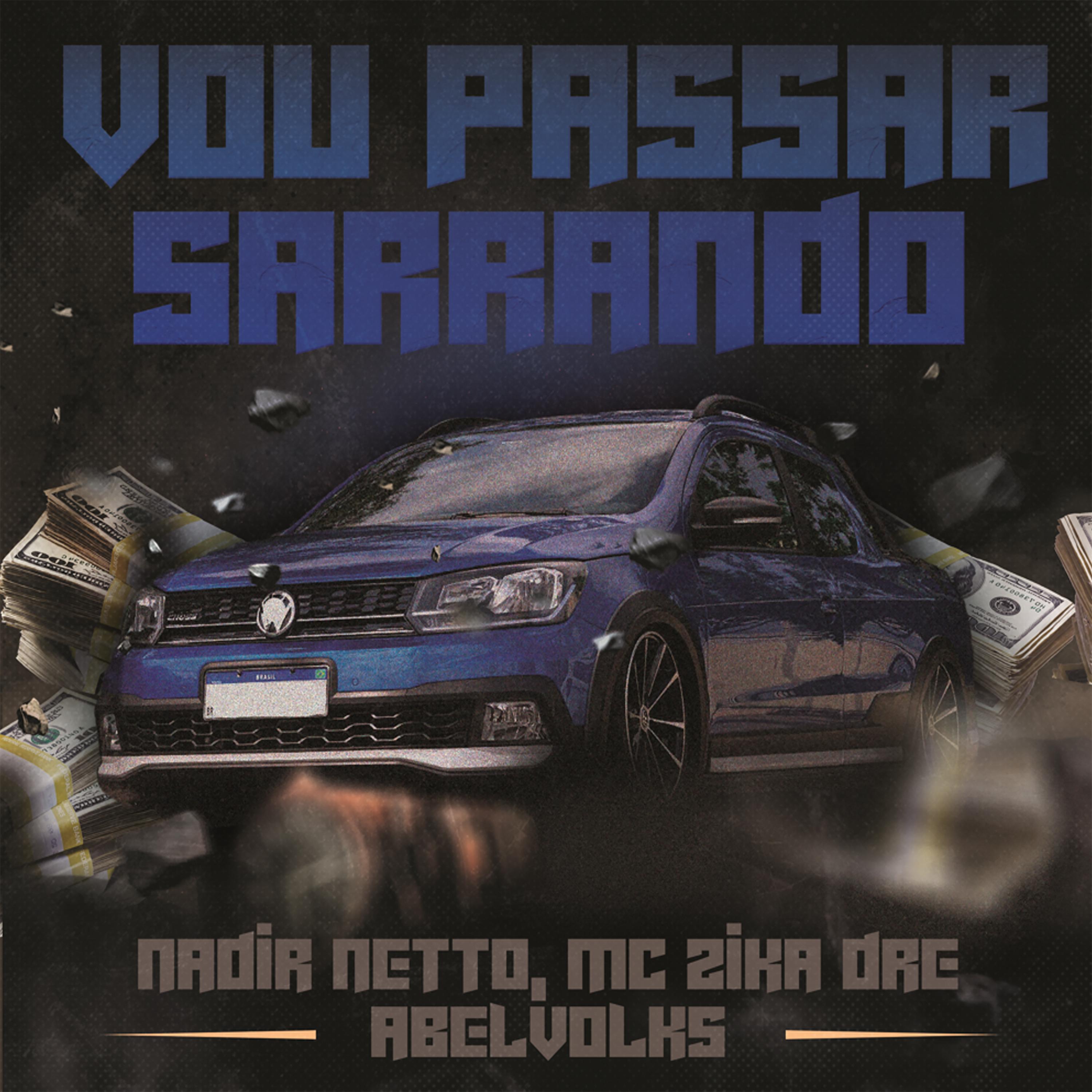 Nadir Netto - Vou Passar Sarrando (eletrofunk)