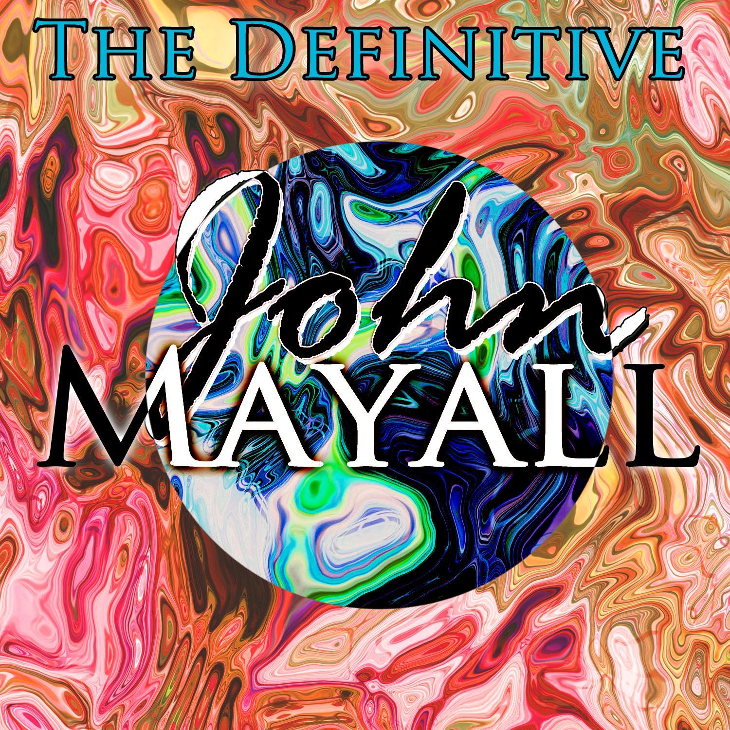 The Definitive John Mayall