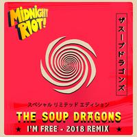 The Soup Dragons - I\'m Free (karaoke Version)