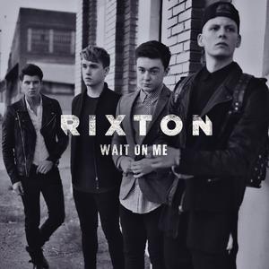 Rixton - Wait On Me (Instrumental) 原版无和声伴奏 （升7半音）