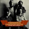 Creedence Covers The Classics