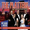 The Platters (My Kind Of Music (50 Original Hit Recordings Digitally Remastered)