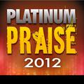 Platinum Praise 2012