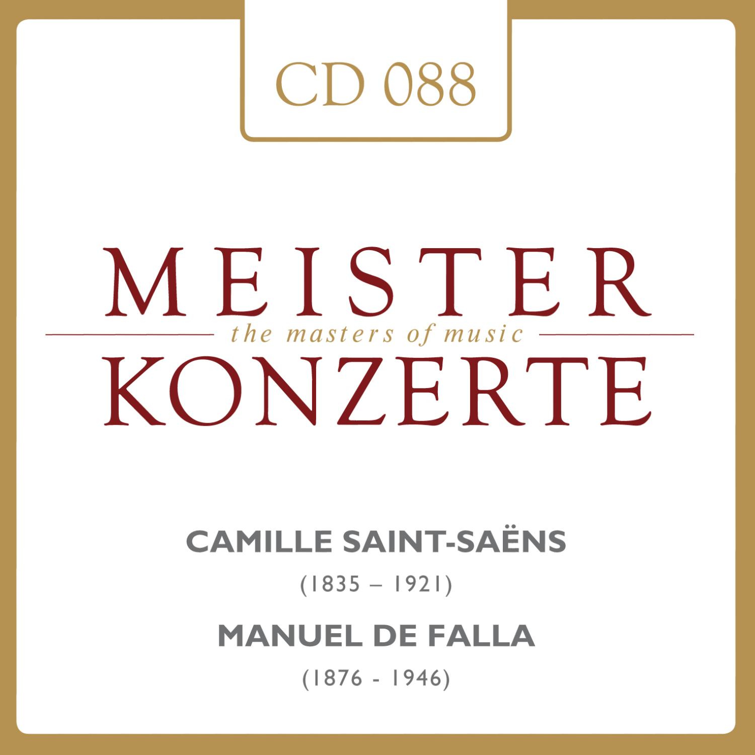 Camille Saint-Saens - Manuel De Falla