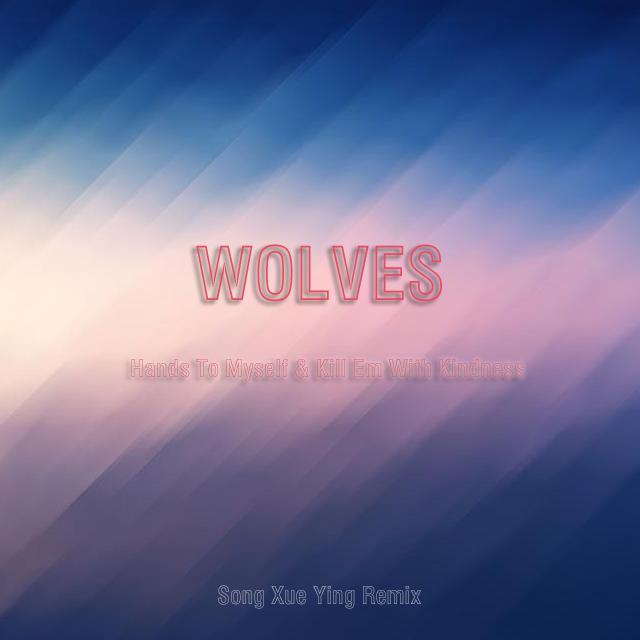 Wolves（Remix）专辑