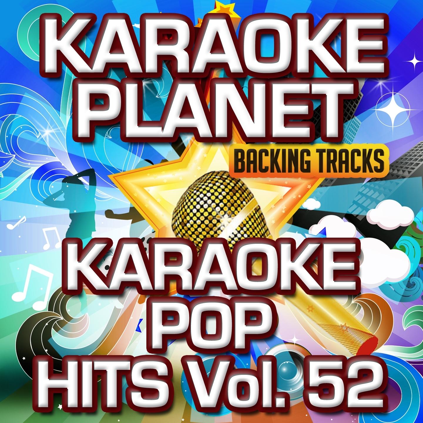 Karaoke Pop Hits, Vol. 52