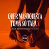 $moke OG - Quer Masoquista Toma Só Tapa 2