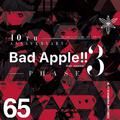 10th Anniversary Bad Apple!! feat.nomico PHASE 3