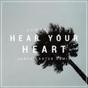 Hear Your Heart (James Carter Remix)专辑