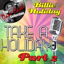 Take A Holiday Part 2 - [The Dave Cash Collection]专辑