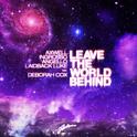 Leave The World Behind专辑