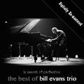 In Search of Perfection: The Best of Bill Evans Trio (Remastered)