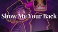 Show Me Your Back专辑