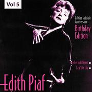 Edition Speciale Anniversaire. Birhday Edition - Edith Piaf, Vol.5