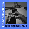 Swing That Music, Vol. 1专辑