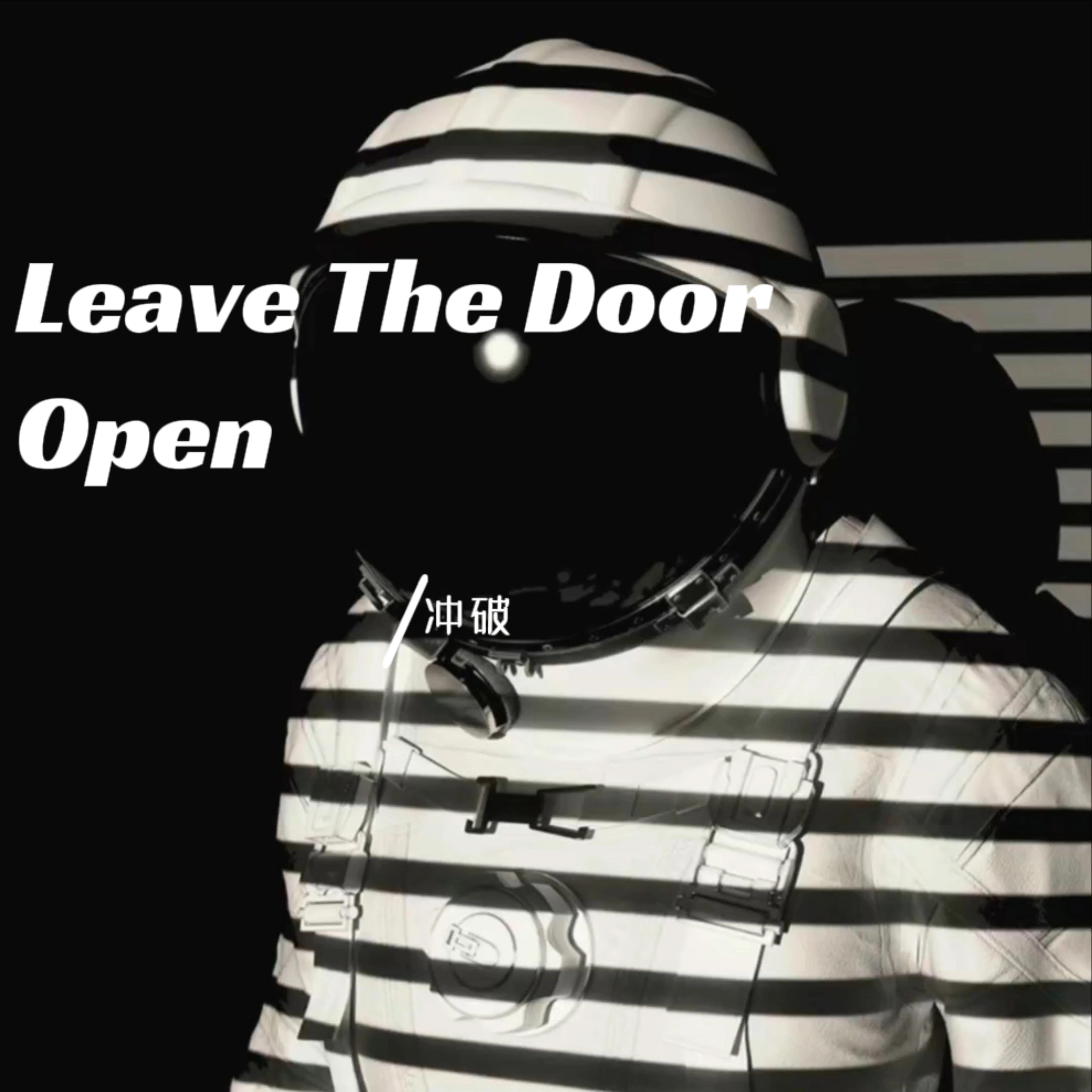 Leave The Door Open