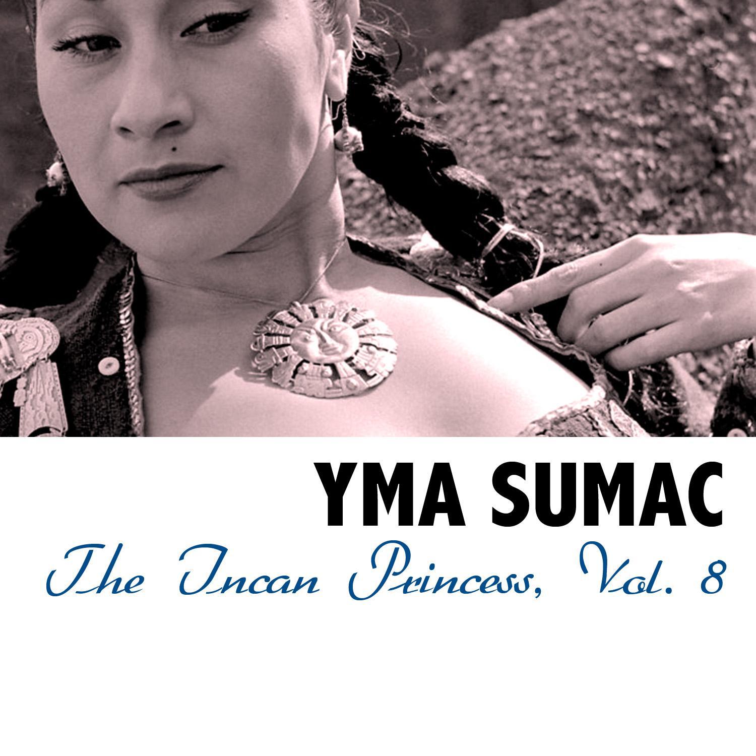 The Incan Princess, Vol. 8专辑