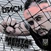 DTACH - Mental Prison