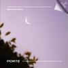 Porte - Better Now