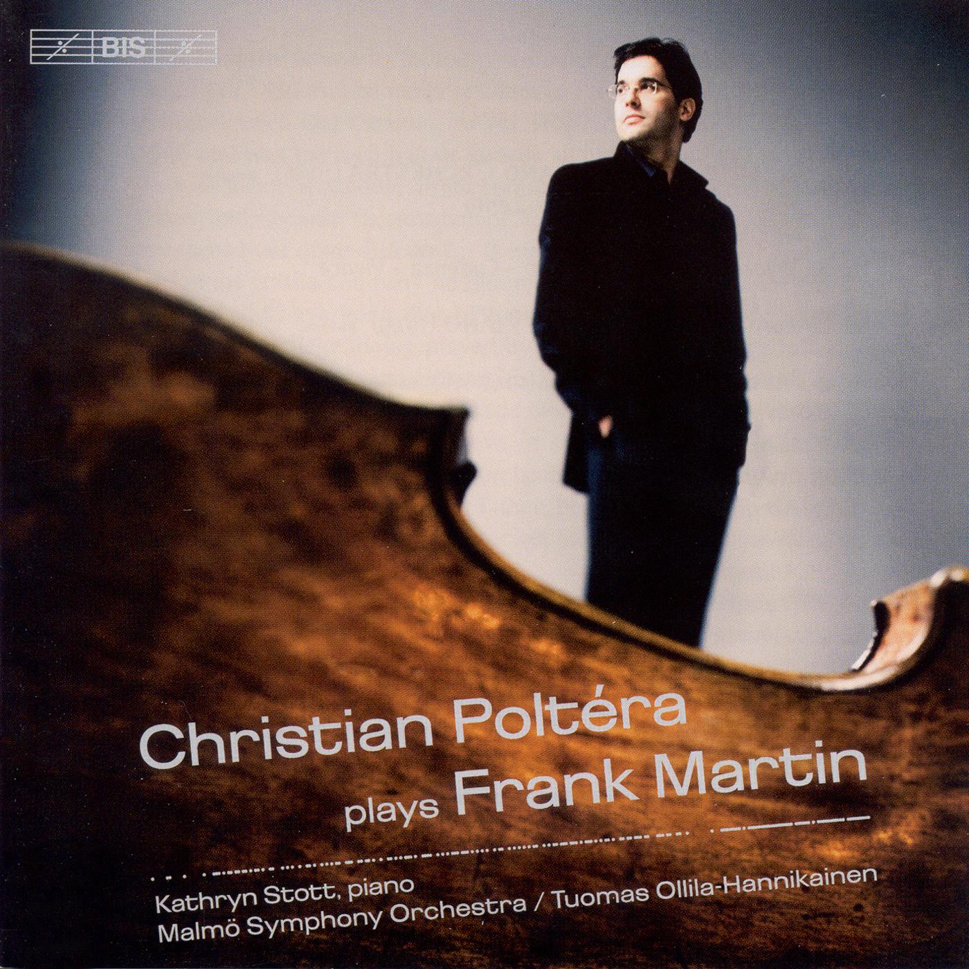 MARTIN, F.: Cello Concerto / Ballade for Cello and Piano / 8 Preludes (Poltera)