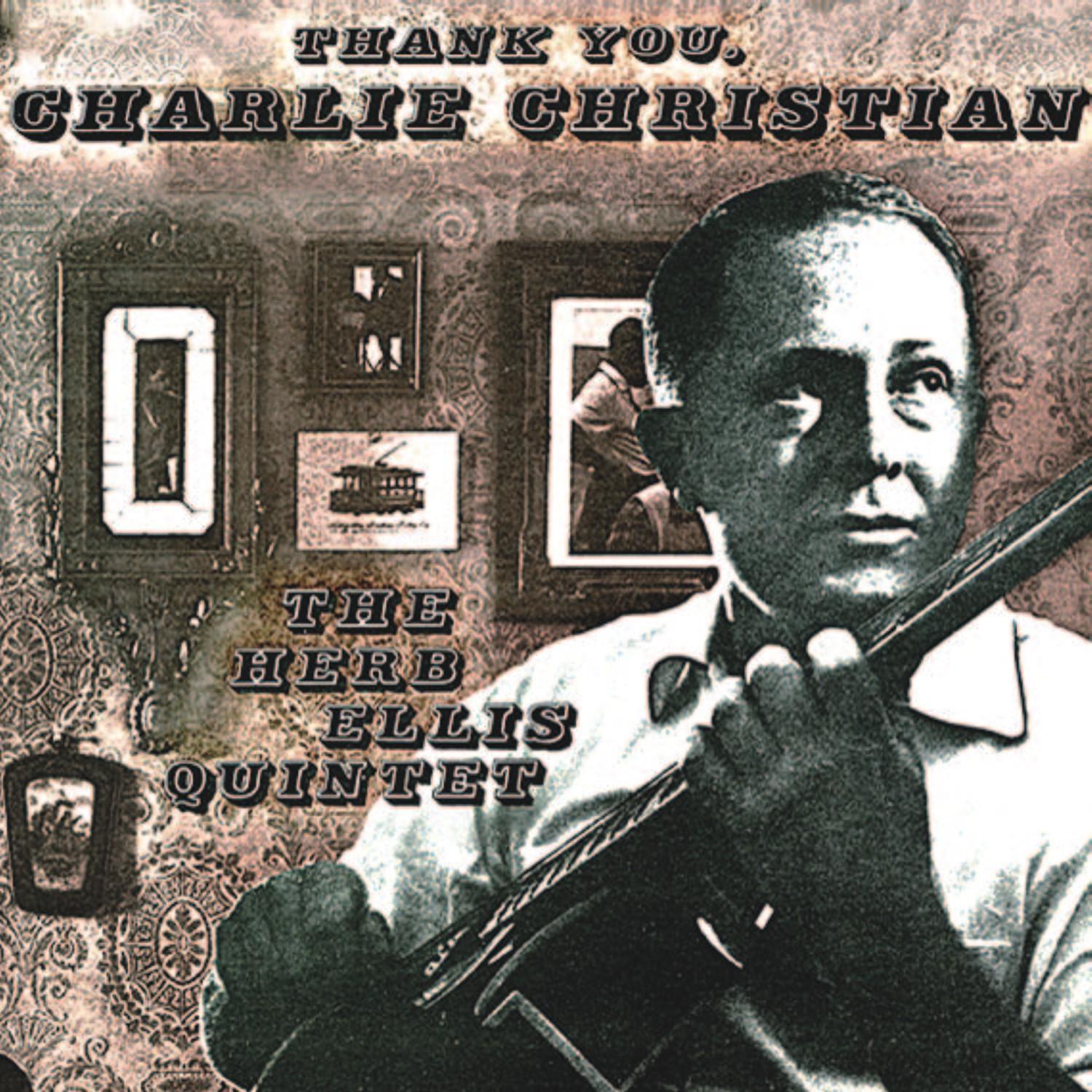 Thank You, Charlie Christian (Remastered)专辑