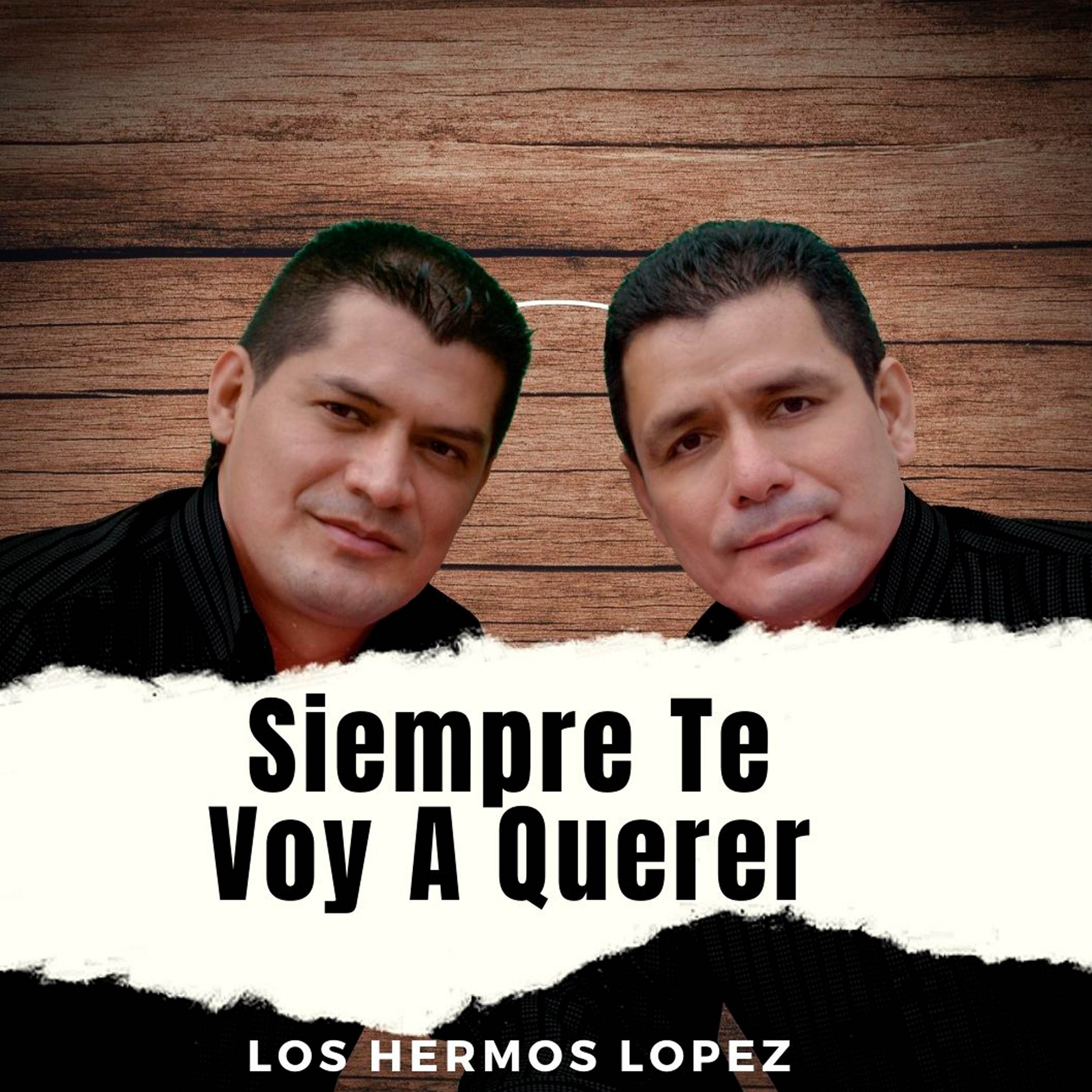 Siempre Te Voy a Querer