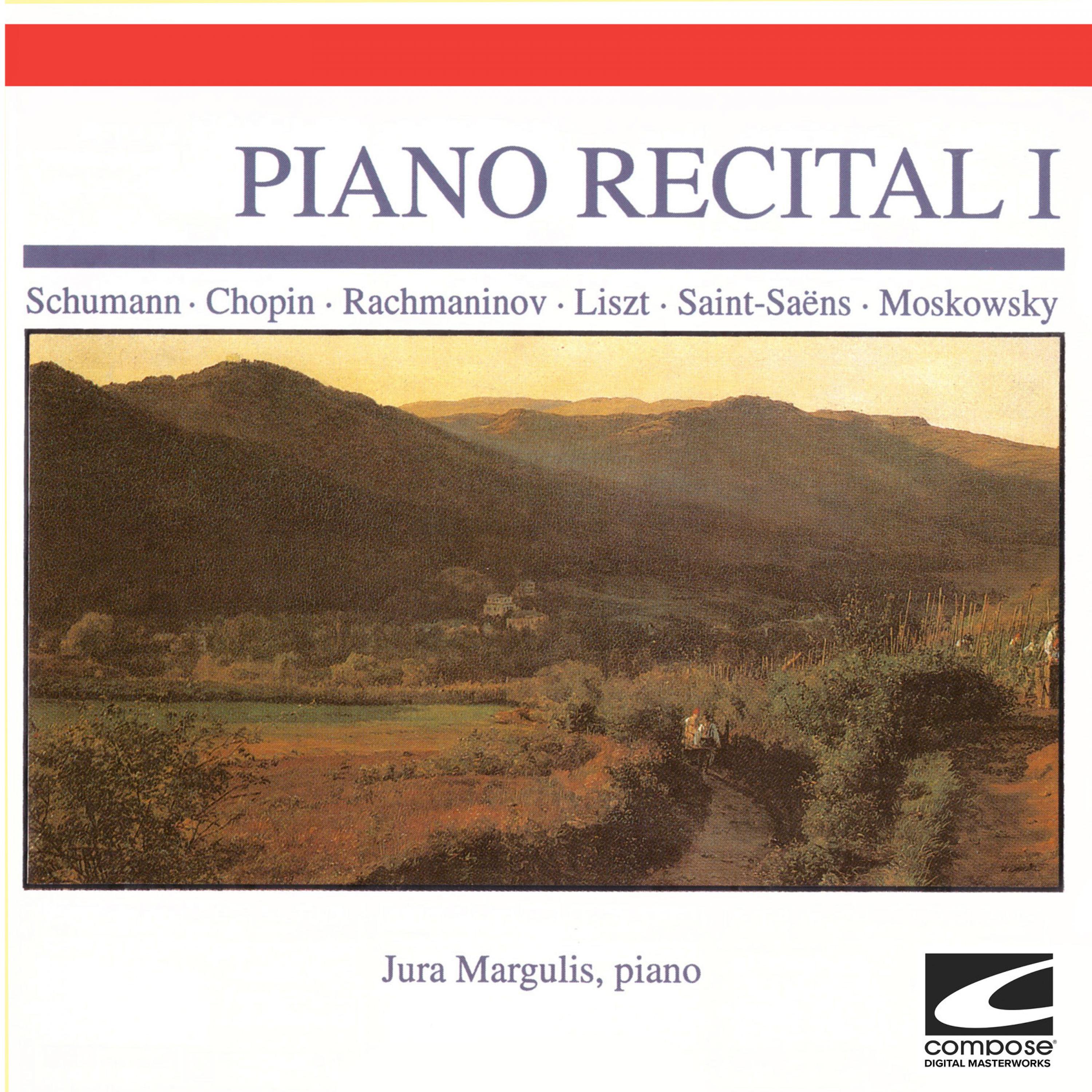 Piano Recital I - Schumann - Chopin - Rachmaninov - Liszt - Saint Saens- Moskowsky